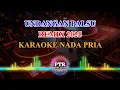 Download Lagu Undangan Palsu Remix 2025 Karaoke Nada Pria