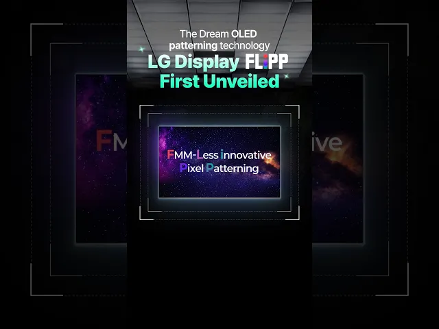 The Dream OLED patterning technology: LG Display's FLiPP First Unveiled