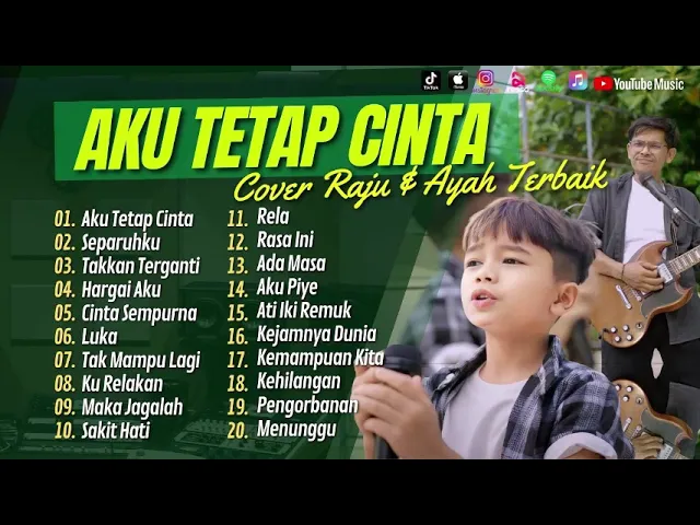 Download MP3 RAJU DAN AYAH FULL ALBUM (AKU TETAP CINTA, SEPARUHKU, TAKKAN TERGANTI , CINTA SEMPURNA, HARGAI AKU )