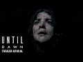 Download Lagu UNTIL DAWN. Tráiler oficial en español HD. Exclusivamente en cines.