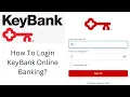 How To KeyBank Online Banking Login Key Bank Online Account Sign In KeyBank Login Page