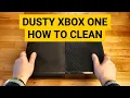 Lagu XBOX One Teardown \u0026 Cleaning