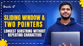 Longest Substring Without Repeating Characters Sliding Window Explained in Telugu DSA L32