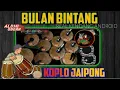 Download Lagu BULAN BINTANG || KOPLO JAIPONG || VERSI REAL KENDANG ANDROID