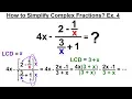 Algebra - Ch 13 Complex Fractions 6 of 18 How to Simplify a Complex Fraction Ex 4