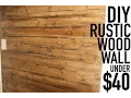 DIY Rustic Wood Wall Under 40