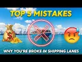 Top 5 Mistakes Beginners Make in Shipping Lanes - Tips and tricks