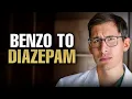 Should I Cross-Taper Over to Diazepam Valium Protracted Benzodiazepine Wit rawal