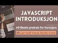 Laer med VSCode JavaScript for Nybegynnere Beste praksis for iterasjon i JavaScript
