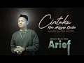 Download Lagu CINTAKU KAU ANGGAP DEBU - Arief Putra