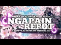 Download Lagu DJ NGAPAIN REPOT - KO TOLONG BILANG CINTA KA TIDAK SLOW VIRAL TIKTOK 2025 CATUR FVNKY