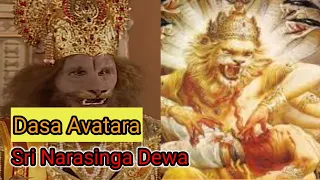 Download Dasa Avatara || Sri Narasinga Dewa || Tuhan Ada dimana mana MP3
