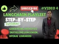 LangChain Tutorial Generating OpenAI API Keys Installing LangChain OpenAI Libraries