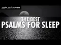 Download Lagu THE BEST Psalms for Sleep - 100+ Bible Verses For Sleep (Leave this playing all night!)