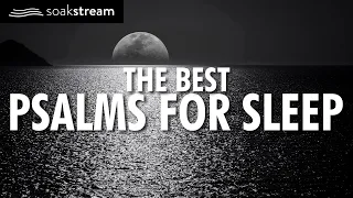 THE BEST Psalms for Sleep - 100 Bible Verses For Sleep Leave this playing all night