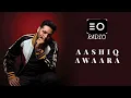 AASHIQ AWAARA     BADSHAH SONG     AUDIO SONG     | RADIO |