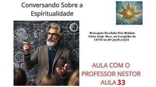 AULA 33 DO PROF. NESTOR - recebida no CEENT em Peruíbe/SP