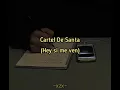 Cartel De Santa - Hey Si Me Ven (Letra)
