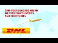Ship Your Luggage Internationally with DHL Express and Save
