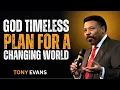 Download Lagu Gods tijdloze plan voor een veranderende wereld | Preek van Tony Evans over geloof, doel en Gods ...