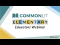 Getting Started with CommonLit for Elementary Educators Grades 3-5