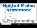 C Language Tutorial - 4 Nested if else statement Example of conditional statement nested if else
