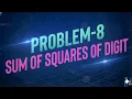 Day40-Sum of Squares of Digits While Loop Number Program Explained