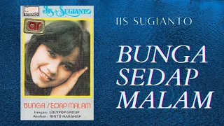 iis sugianto bunga sedap malam dengan lirik 