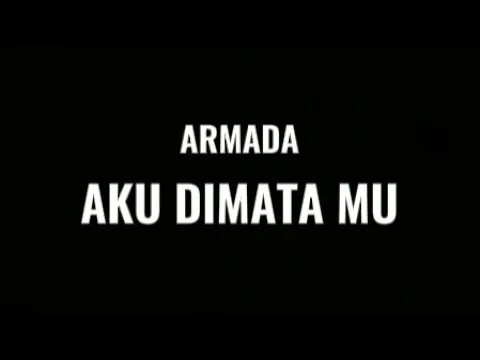 Download MP3 armada -aku dimata mu(lirik)