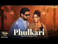 Phulkari Mahla Kot Gurlez Akhtar Ft Simu Sethi New Punjabi Song 2026