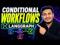 11 Master Conditional Workflows in LangGraph Complete Agentic AI Course