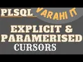 Explicit Cursors Paramerised Cursors Oracle PLSQL VARAHI IT