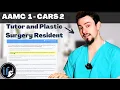 AAMC 1 CARS Passage 2 Breakdown w 90th percentile scorer Plastic Surgery Resident