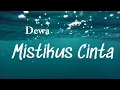 Download Lagu Mistikus Cinta - Dewa (Lyrics Video)