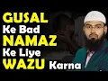 Download Lagu Agar Ghusl - Bath Ke Baad Namaz Padh Sakte Hai Ya Wazu Bhi Karna Hoga By @Adv. Faiz Syed