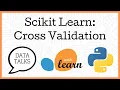 Cross Validation in Scikit Learn