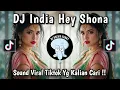 Download Lagu DJ INDIA HEY SHONA || DJ REMIX INDIA MANGKANE HEY SHONA VIRAL TIKTOK TERBARU YANG KALIAN CARI‼️