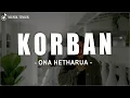 Download Lagu Korban - Ona Hetharua (Lirik Lagu)