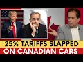 Lagu 7 MIN AGO: Trump Slaps Devastating 25% Tariffs on Canadian Cars 500,000 Auto Jobs Annihilated