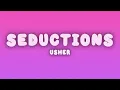 Usher - Seduction (Lyrics)