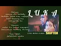 Download Lagu Shifter - Luka ( extended version / Music Lyric Video )