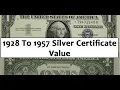 How Much Are Silver Certificates Worth From 1928 To 1957 Are They Rare