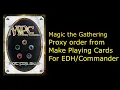 Magic the Gathering Proxy order from Make Playing Cards for my decks