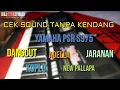 Download Lagu Cek sound DASI DAN GINCU tanpa kendang langsung glerr