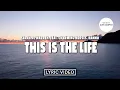 Download Lagu Sarah De Warren feat. Charming Horses, Hanno - This Is The Life (Lyric Video)