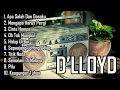 Download Lagu LAGU D'LLOYD TERBAIK SEPANJANG MASA...
