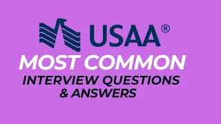 Top 25 USAA Interview Questions and Answers