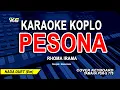 Download Lagu Pesona Karaoke Koplo - Nada Duet (Rhoma Irama)
