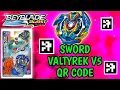 Sword Valtryek V5 QR CODE BEYBLADE BURST RISE APP