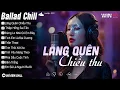 Lagu Lãng Quên Chiều Thu - Nữ Ca Sĩ Giấu Mặt Cover - BXH Nhạc Trẻ Ballad Hot Trend Tháng 12